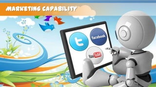 Marketing capability

 