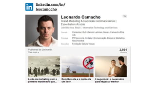 linkedin.com/in/
leocamacho
 