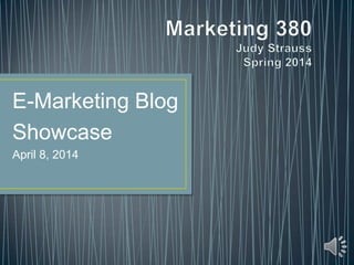 E-Marketing Blog
Showcase
April 8, 2014
 