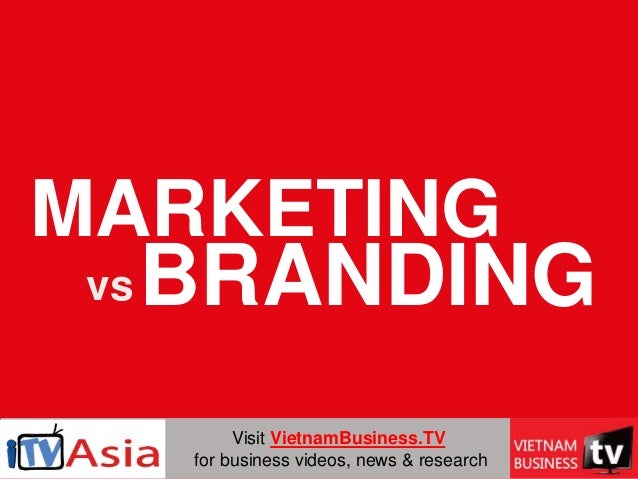 Marketing vs Branding