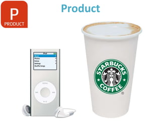 Product
 
