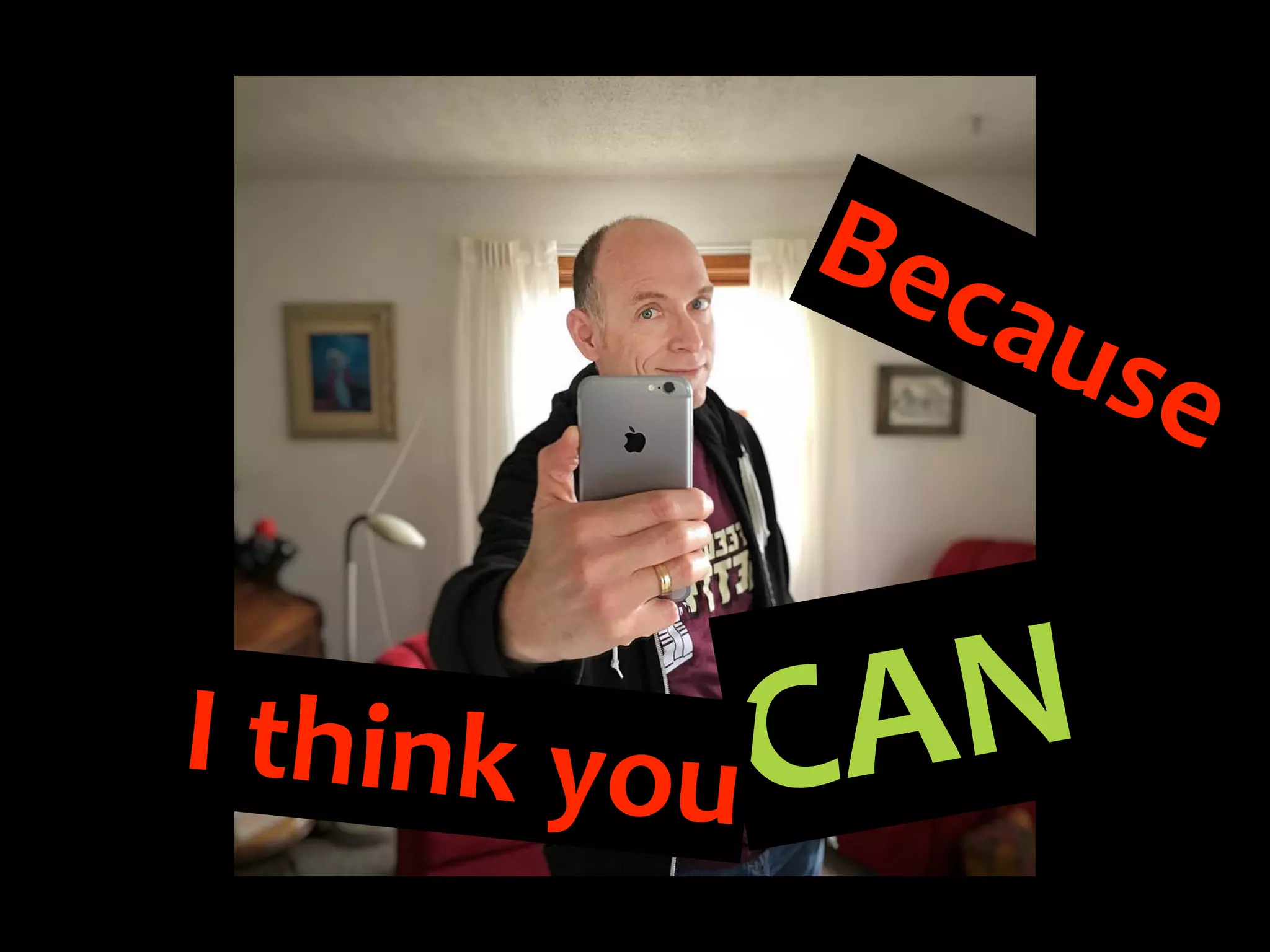 Because
CANI think you