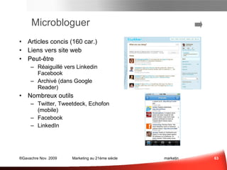 1) Comment toucher mes cibles ?  identifiez les communautés, les réseaux sociaux qu’ils utilisent, les blogs qu’ils lisent Manager Communautés et réseaux professionnels Communautés et réseaux grand publics Business Consumer Ils ne vous ont pas attendu pour sociabiliser… Identifiez les communautés, les médias  qu’utilisent ou que lisent vos clibles Business2.. Blogs Les Questions à se Poser Public Privé (accès restreint) S’abonner à des flux d’informations Contribuer (pour vendre) Écouter, Observer 