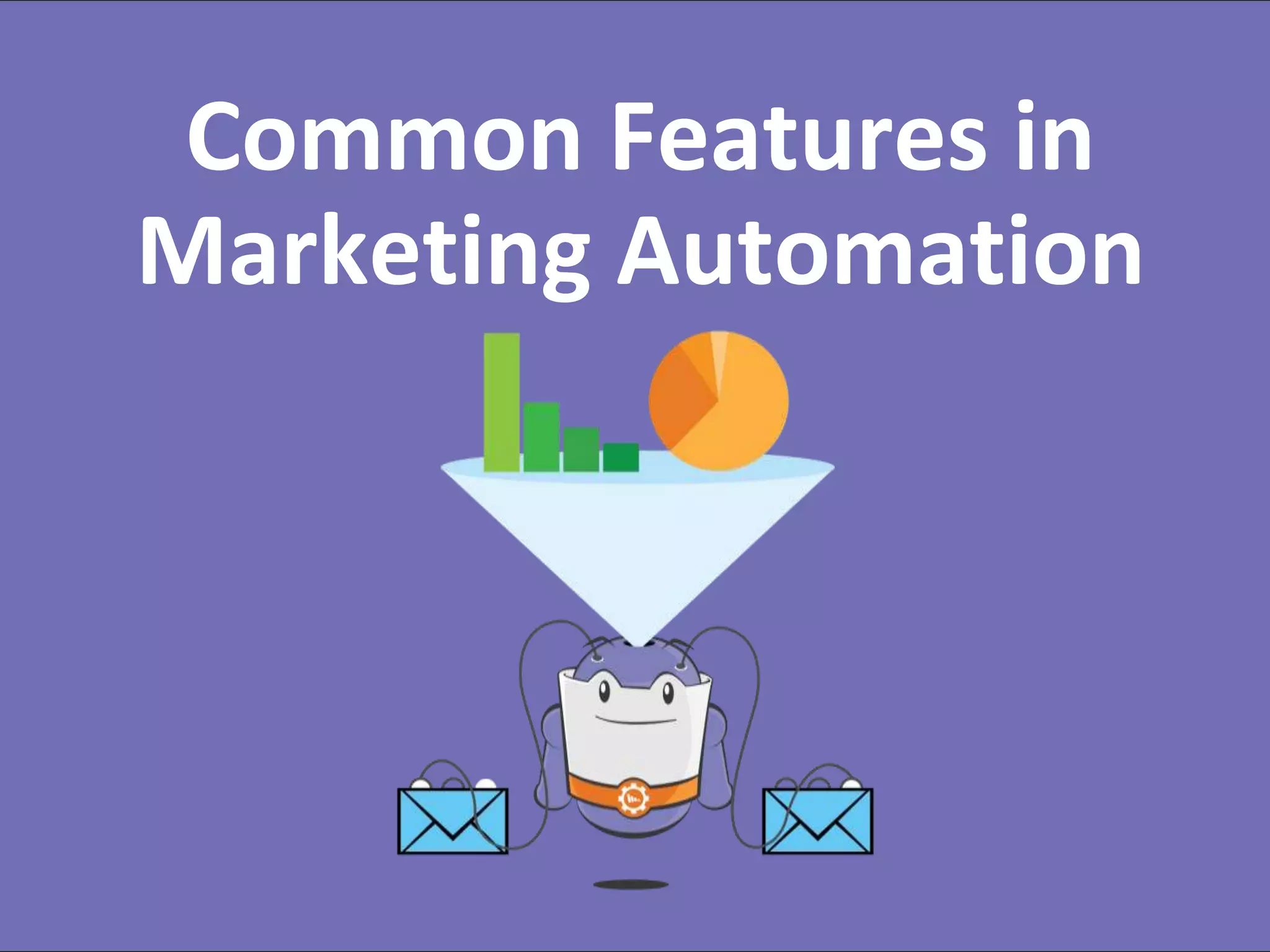 #RevEngine @jonmiller
Common Features in
Marketing Automation
 