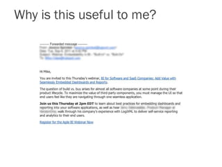 Why is this useful to me?
 