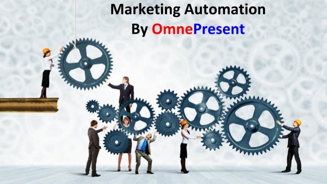 What Is Marketing Automation?
●
●
●
 