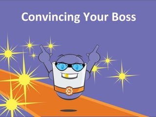 Convincing Your Boss

#RevEngine

@jonmiller

 