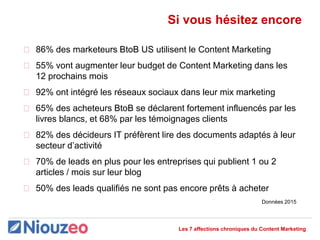 Marketing B2B-les 7 affections chroniques du content marketing