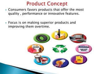 



Consumers favors products that offer the most
quality , performance or innovative features.
Focus is on making superior products and
improving them overtime.

 