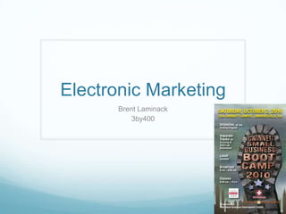 Electronic Marketing Brent Laminack 3by400 