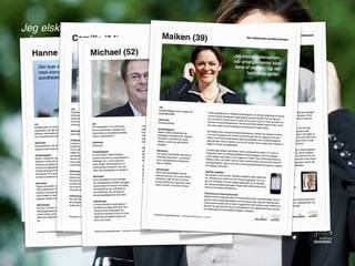 Kend dine brugere - og lav engagerende indhold til Facebook / København den 28. maj 2013
Maiken (39)
Den dedikerede eventkoordinator
Eventkoordinator i en faglig interesseorganisation
Tovholder på arrangementer med mange partnere
Arbejder altid systematisk med et stort overblik
Jeg elsker adreanalinen,
når arrangementerne skal
køre af stablen, og det
hele bare spiller
 