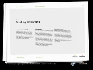 Kend dine brugere - og lav engagerende indhold til Facebook / København den 28. maj 2013
 