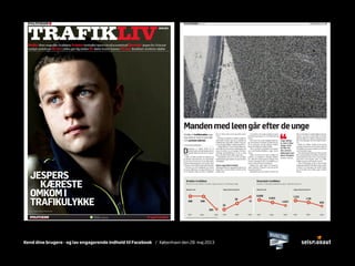 Kend dine brugere - og lav engagerende indhold til Facebook / København den 28. maj 2013
 