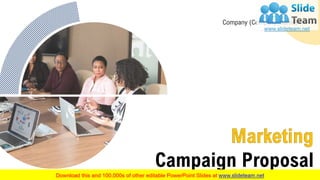 Marketing
Campaign Proposal
Company (Company_Name)
 
