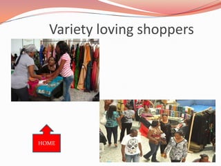 Variety loving shoppers




HOME
 