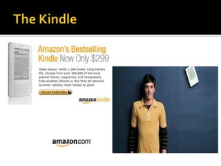 The Kindle
