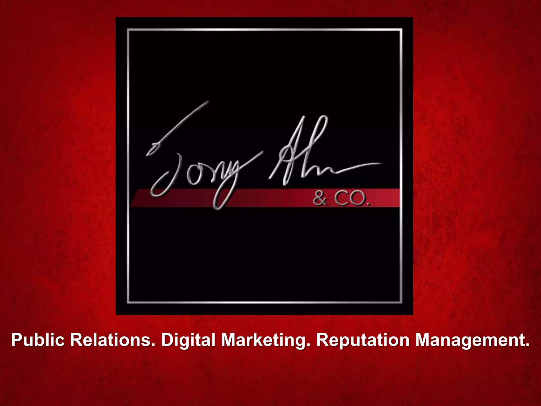 Public Relations. Digital Marketing. Reputation Management.
 