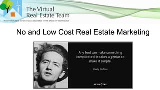No and Low Cost Real Estate Marketing
 