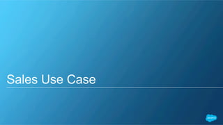 Sales Use Case
 