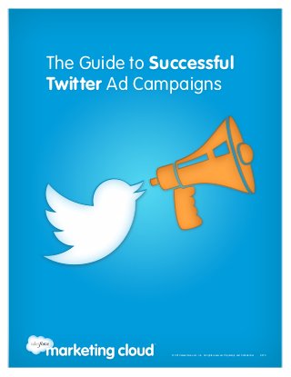 The Guide to Successful
Twitter Ad Campaigns
 