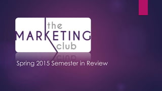 Spring 2015 Semester in Review
 