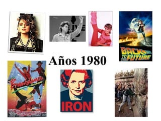 Años 1980
 