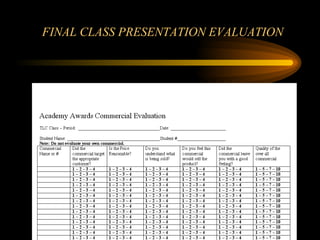 FINAL CLASS PRESENTATION EVALUATION 