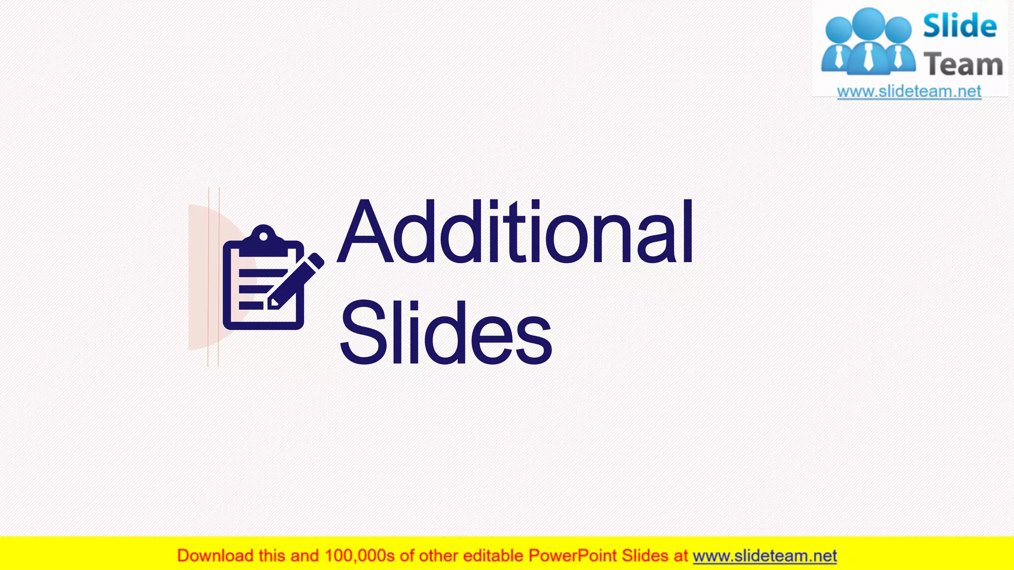 29
Additional
Slides
 