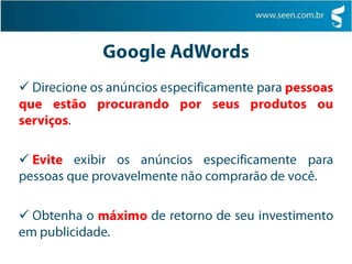 Entendacomo o Google interage com o seu site.