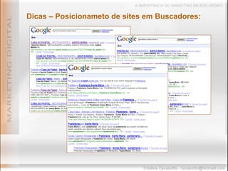 Dicas – Posicionameto de sites em Buscadores: 