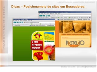 Dicas – Posicionameto de sites em Buscadores: 