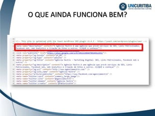 O QUE AINDA FUNCIONA BEM?
 