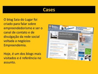 CasesA Livraria Cultura tem uma excelente revista impressa, distribuída em suas livrarias, que fala basicamente sobre cultura e os principais lançamentos em literatura e música.A Companhia das Letras tem um blog, onde escrevem os autores da casa.