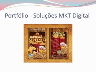 Portfólio - Soluções MKT Digital
 