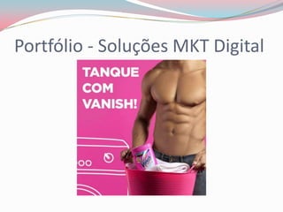 Portfólio - Soluções MKT Digital
 