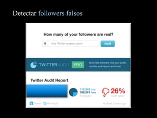 Detectar followers falsos
 