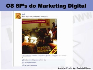 OS 8P’s do Marketing Digital
 
