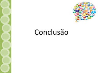 Conclusão 

