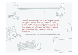 Googleeo“MomentoZerodaVerdade” (ZMOT)
 