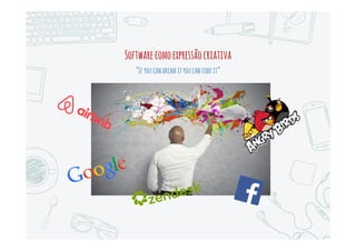 ...edevolveramfolheadoaouro!
 Software também gera saídas de dados, e a uma
velocidade incrível. Todas as interações na
Internet — e mais os pontos de contato offline
conectados por software, como call centers e
terminais PDV — geram montanhas de dados.
 Visitar um único site pode produzir uma
enxurrada de dados, de W eb Analytics,
rastreamento de comportamento, e todo tipo de
testes.
 Software solta dados como as chaminés da
Revolução Industrial soltavam fumaça. Mas essa
fumaça é feita de ouro. Os dados de saída de um
software servem de entrada para outros
softwares, e para realimentação, onde podem ser
minerados para decisões melhores, experiências
melhores — e mais faturamento.
 