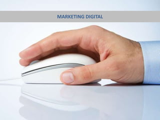 MARKETING DIGITAL
 