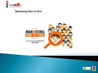 Marketing One to One
 