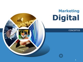 LOGO
1
Marketing
Digital
CONCEPTOS
 