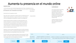 Aumenta tu presencia en el mundo online
 