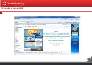 Formando la comunidad
 