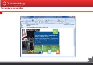 Formando la comunidad
 