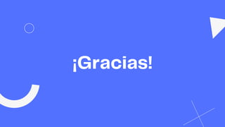 ¡Gracias!
 