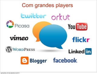 Com grandes players




quinta-feira, 22 de setembro de 2011
 