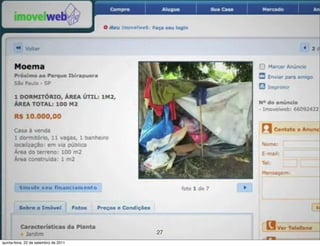 27
quinta-feira, 22 de setembro de 2011
 