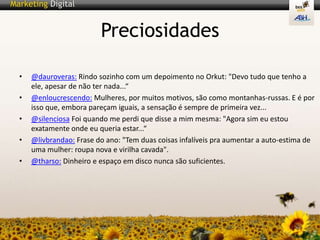 O que é o Twitter?Uma mistura de blog, com e-mail, MSN eManchete de Jornal, onde pessoas que se identificam, acessam para conversar, relacionar-se e obter informações de forma rápida, objetiva e instantânea.